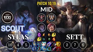 EDG Scout Sylas vs Sett Mid - KR Patch 10.19