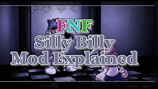 Silly Billy mod Lore & Fact's | FNF - Friday Night Funkin