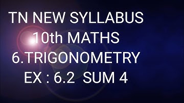 TN Samacheer 10th maths Ex 6.2 sum 4 chapter 6 Trigonometry new syllabus 2020-21