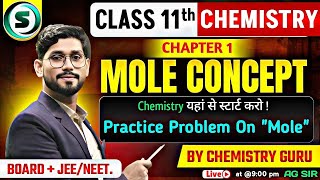 Mole Concept - 09 | MOLE | Class 11 Chemistry Chapter 1 | Board / JEE &amp; NEET | AG SIR