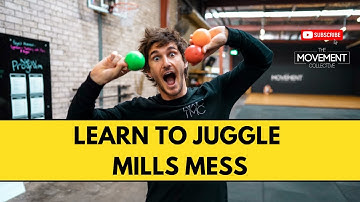 Learn Mills Mess (Coolest juggling pattern)