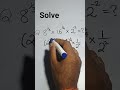 Solve #sninstitutechhapra #maths #ytshorts #shorts