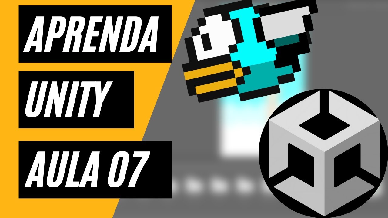 COMO CRIAR SEU PRIMEIRO JOGO NA UNITY DO ZERO (CURSO GRATUITO, AULA 07 ...