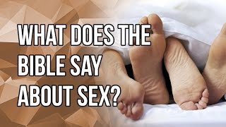 What the bible say about sex