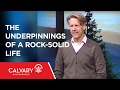 The Underpinnings of a Rock-Solid Life  - 1 Peter 1:2