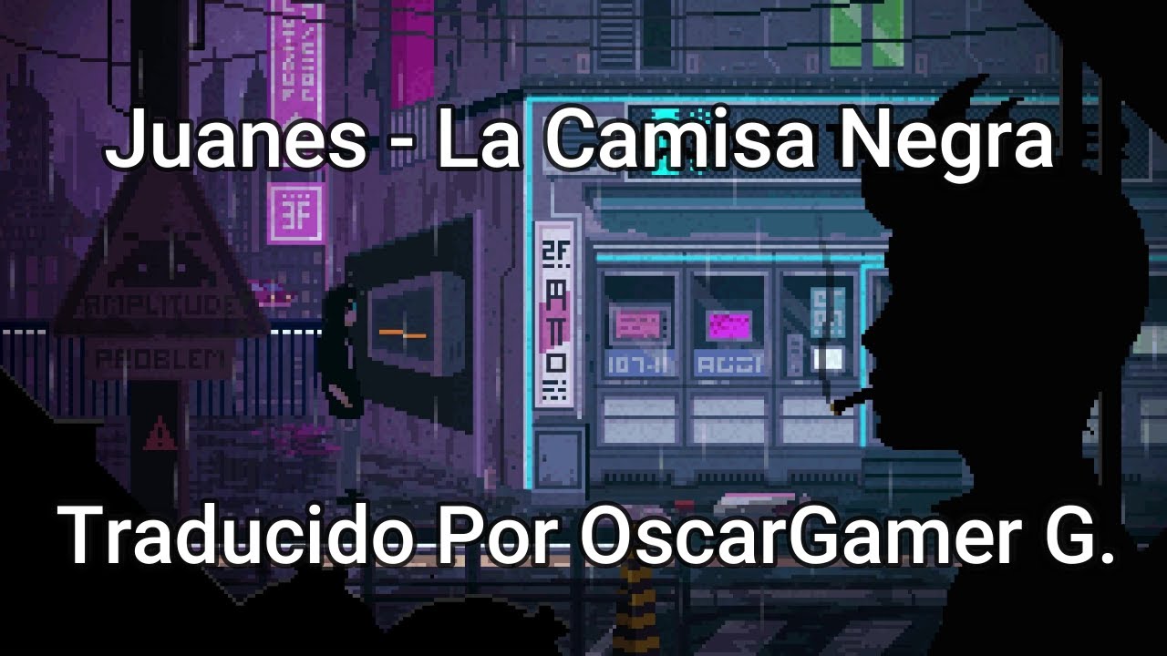 Juanes - La Camisa Negra [Letra] - YouTube