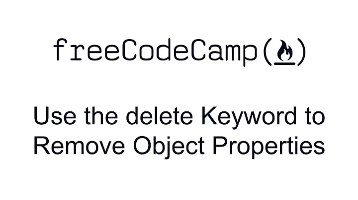 Use the delete Keyword to Remove Object Properties - Basic Data Structures - Free Code Camp