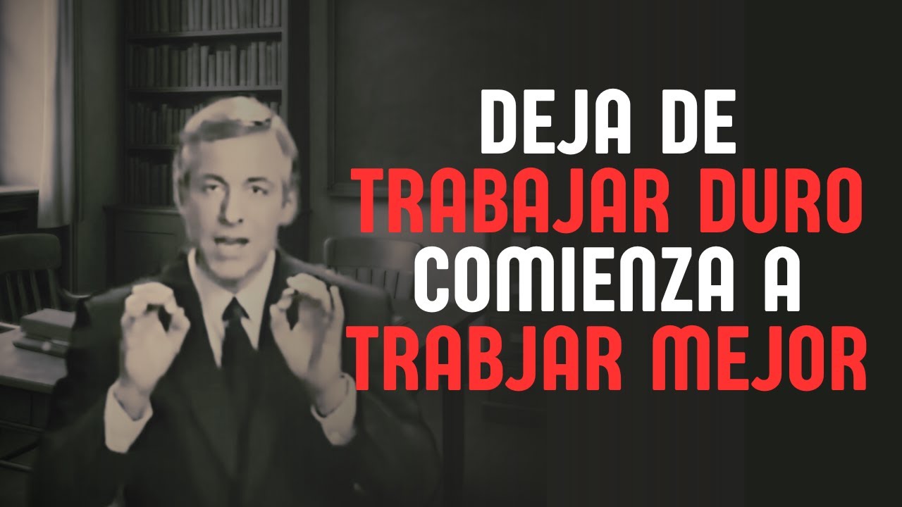 El éxito llega cuando el esfuerzo se combina con inteligencia: Trabaja Inteligente | Brian Tracy