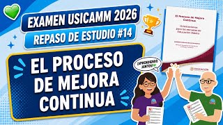 REPASO ESTUDIO Proceso de Mejora Continua Escolar USICAMM 2026
