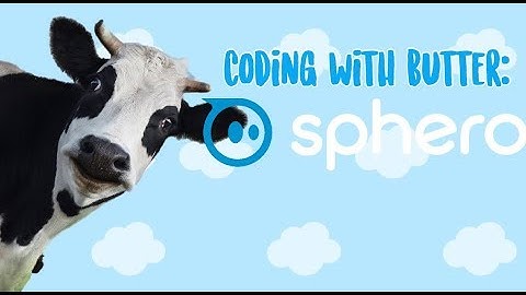 Coding: Sphero 2.0 w/butter