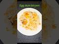 #Dum biryani with eggs#egg dum biryani#viral video#youtube shorts#food#cooking#shorts#biryani#eggs