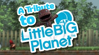 A Tribute to Little Big Planet by Erongiloo 9,670 views 2 months ago 20 minutes