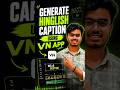 🔥 VN APP SE AUTO CAPTION LAGANE KA EASY TRICK! #viral #facts #viral #smartphone #videoediting