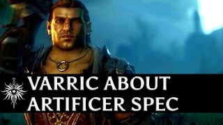 Dragon Age: Inquisition - Varric about Artificer specialization