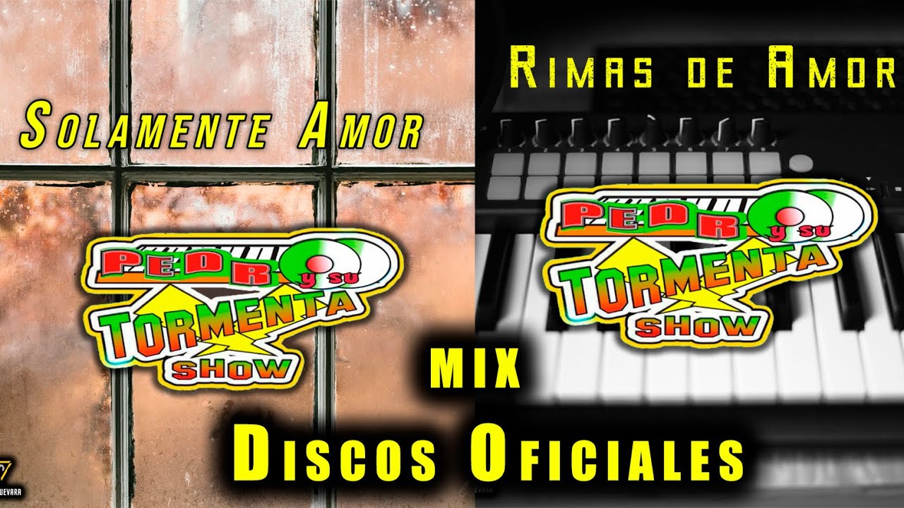🎶Mix Pedro y su Tormenta Show 2025 🎹DISCOS Rimas de Amor y Solamente Lo Mas Reciente Oficial Cumbias
