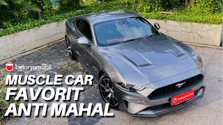 PILIHAN MUSCLE CAR TERJANGKAU! Review Ford Mustang 2.3 Ecoboost