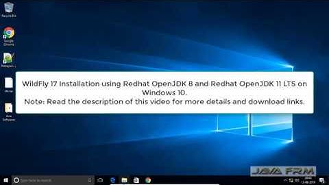WildFly 17 Installation using Redhat OpenJDK 8 and Redhat OpenJDK 11 LTS on Windows 10