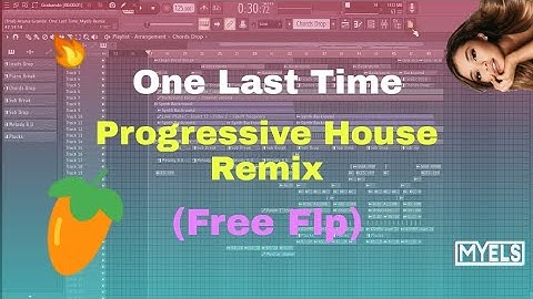 FL Studio | One Last Time. Ariana Grande - Progressive House Remix (Free Flp) 🔥🎁 #progressivehouse