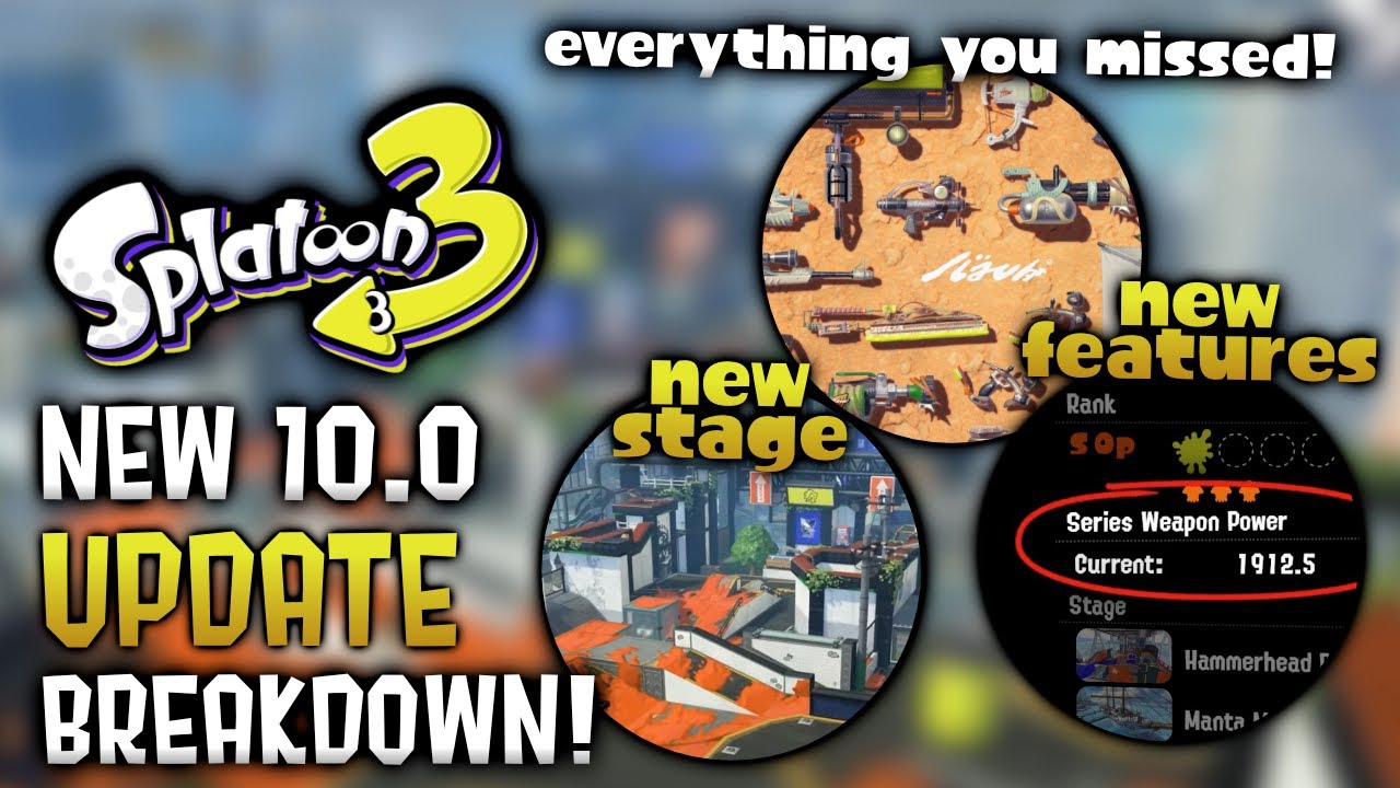 Original Splatoon Update New 10.0.0 UPDATE Breakdown! Everything You Missed - Splatoon 3 - YouTube