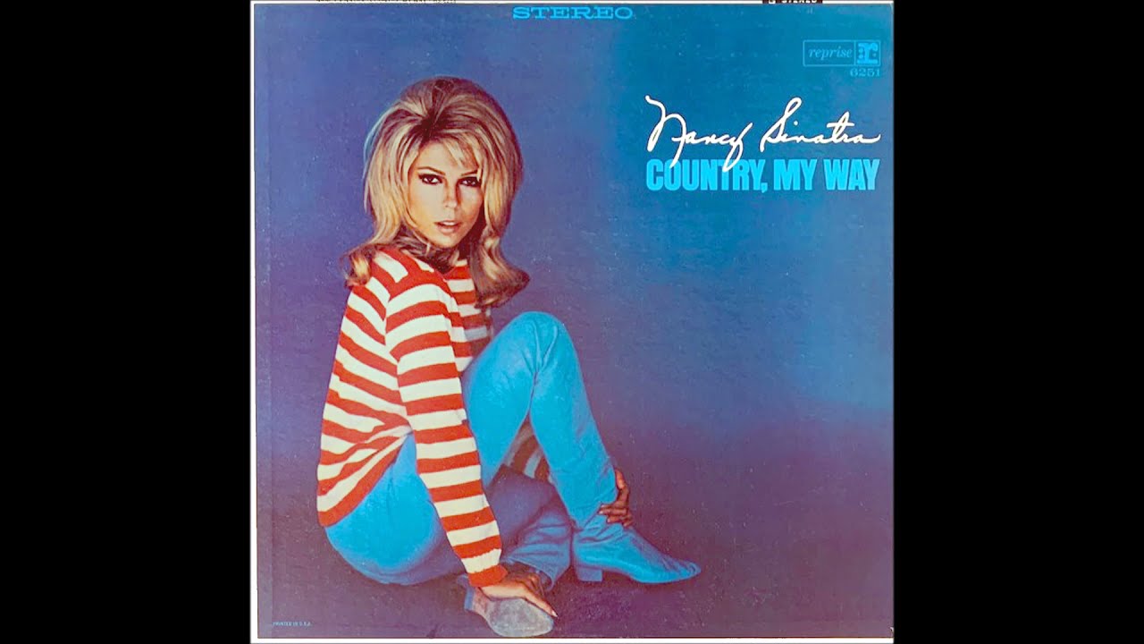 ナンシーシナトラ 名盤「COUNTRY,MY WAY 」レコードLP英モノラル Nancy Sinatra - Country, My Way [LP] Limited Blue Vinyl, 5 bonus