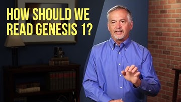 How Should We Read Genesis 1?