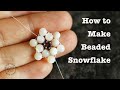 how to make beaded snowflake