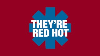 Red Hot Chili Peppers – &quot;They&#39;re Red Hot&quot; (lyrics)