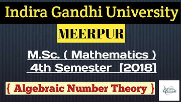 IGU | M.Sc. Mathematics 4th Semester | 2018 | Algebraic Number Theory | Easy Company Maths