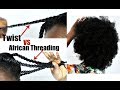 Twist Vs African Threading Moisturise & Detangle Dry Natural Hair In Two Ways & Style