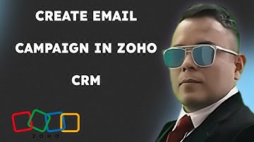 How To Create Email Campaign In Zoho CRM  { 2025 edition }