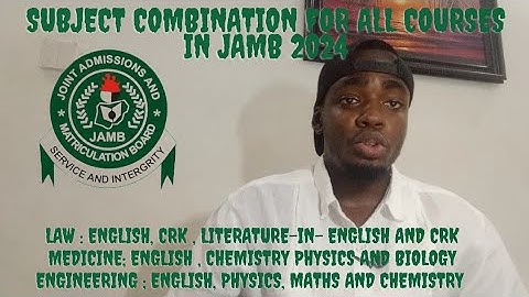 subject combination for all jamb courses 2025