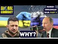 Russia&#39;s War on Ukraine Explained | Part 2: WHY DID RUSSIA ATTACK UKRAINE?