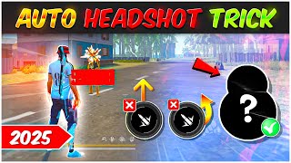 Free Fire Auto Headshot Trick 🔥| 2025 | Secret Drag Trick And New Sensitivity Setting