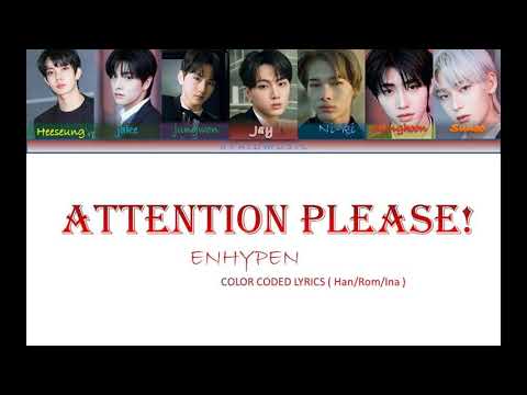 (SUB INDO) COLOR CODED LYRIC ENHYPEN ATTENTION PLEASE!