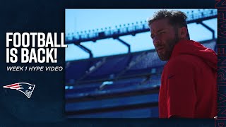 Football is Back! | New England Patriots: Week 1 Hype Video