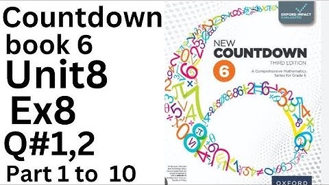 Oxford Countdown Book 6 - Ex 8  Q#1,2 part 1 to 10 Step by Step  Solution @ytacademy198