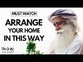 Must Watch Now || Does Your Home Is Arrange In This Way || Sadhguru || MOW