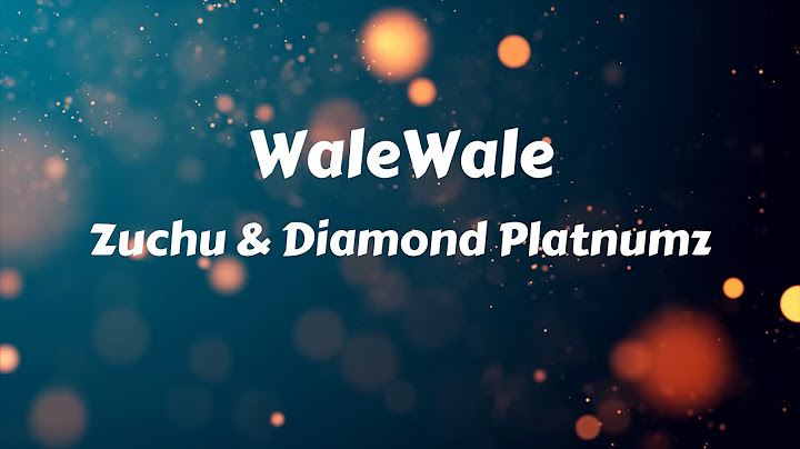 Zuchu ft Diamond Platnumz - WaleWale Lyrics