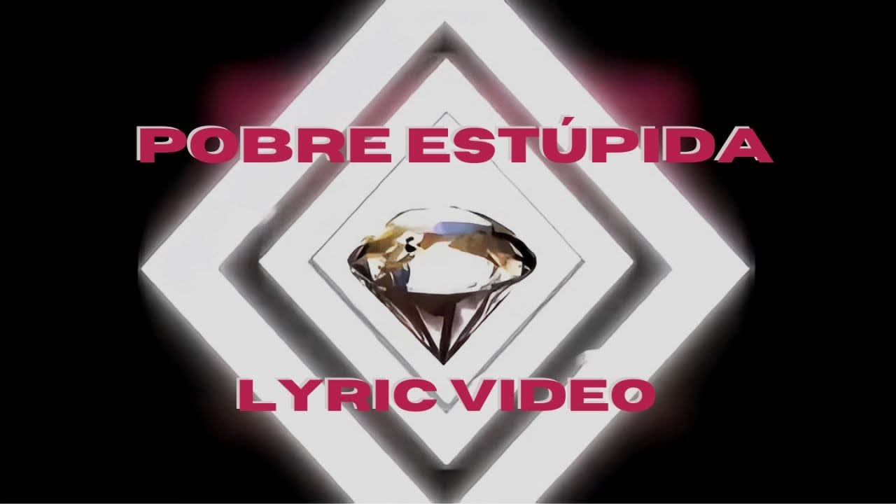 Maria Daniela y su Sonido Lasser -  Pobre Estúpida (Letra Oficial)