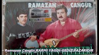 Ramazan Cangür Karmi Yagdi Gedi̇z Pazaridir