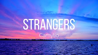 Camylio - strangers (Lyrics)