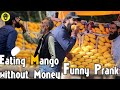 Eating Mango Without Money