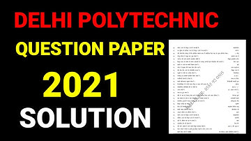 Delhi Polytechnic Question Paper Leak | Polytechnic Question Paper 2021