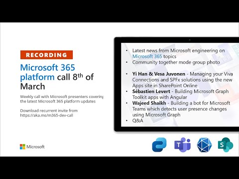 Microsoft 365 Platform Community Call – 8th of March, 2022