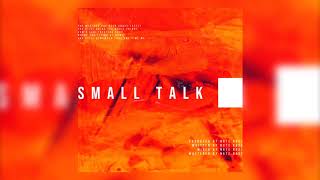 Nate Rose - Small Talk [Prod. Nate Rose]