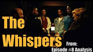 FromLand: Episode #8 Analysis (FROM Epix 2022 Series) - The Whispers