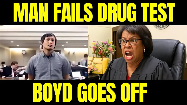 Judge Boyd GOES OFF on Defendant After Positive Drug Test! ⚖️🔥