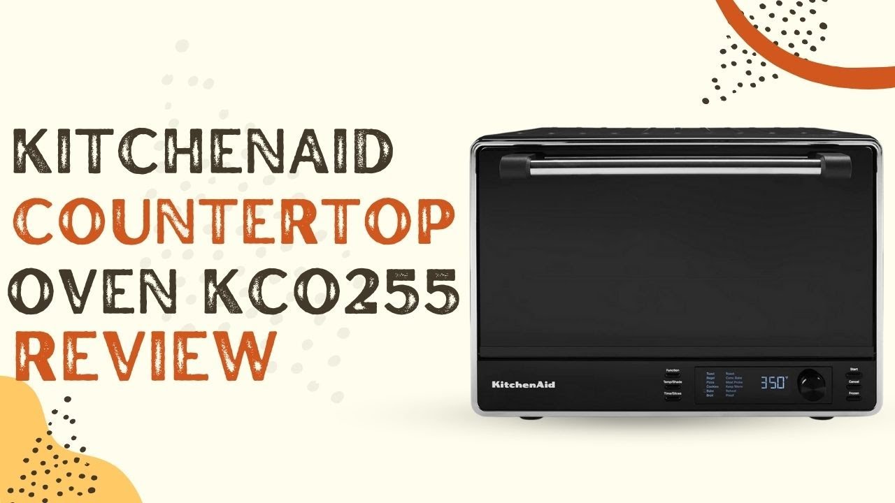 KitchenAid Dual Convection Countertop Oven KCO255 Review YouTube