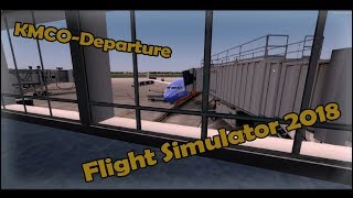 FLIGHT SIMULATOR (2018) KMCO Departure! screenshot 5
