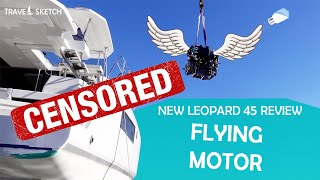 New Catamaran Handover: Rusted Engine & Destroyed Sail Drive | LEOPARD 45 WARRANTY EXPERIENCE REVIEW